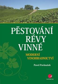 PESTOVANI REVY VINNE MODERNI VINOHRADNICTVI