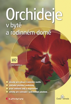 ORCHIDEJE V BYTE A RODINNEM DOME