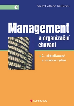 MANAGEMENT A ORGANIZACNI CHOVANI