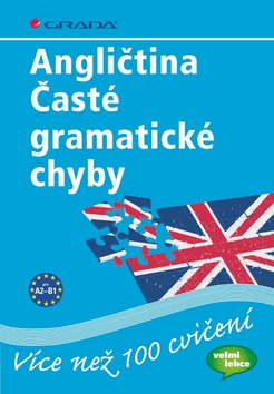 ANGLICTINA CASTE GRAMATICKE CHYBY