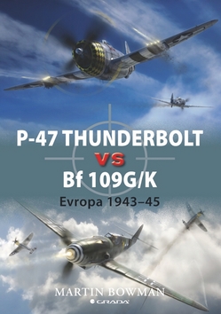 P-47 THUNDERBOLT VS BF 109G/K