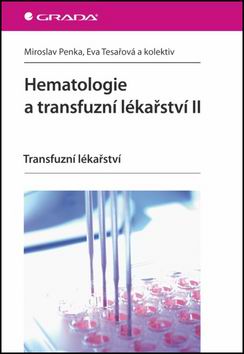 HEMATOLOGIE A TRANSFUZNI LEKARSTVI II