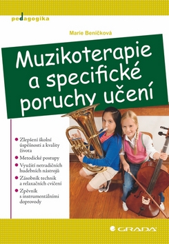 MUZIKOTERAPIE A SPECIFICKE PORUCHY UCENI