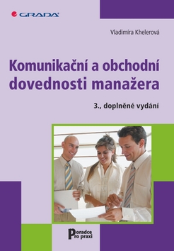 KOMUNIKACNI A OBCHODNI DOVEDNOSTI MANAZERA