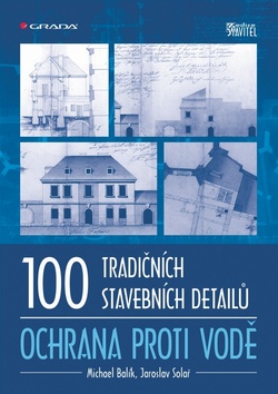 100 TRADICNICH STAVEBNICH DETAILU