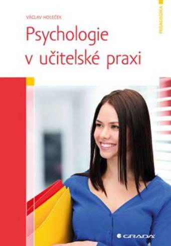 PSYCHOLOGIE V UCITELSKE PRAXI