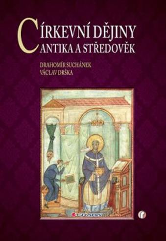 CIRKEVNI DEJINY ANTIKA A STREDOVEK