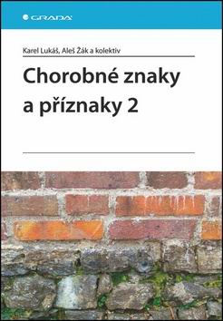 CHOROBNE ZNAKY A PRIZNAKY 2