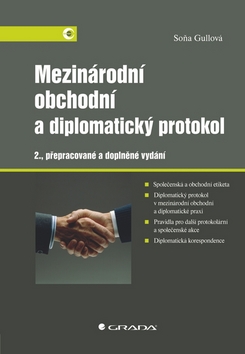 MEZINARODNI OBCHODNI A DIPLOMATICKY PROTOKOL 2.,PREPRACOVANE A DOPLNENE VYDANI