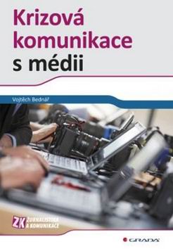KRIZOVA KOMUNIKACE S MEDII