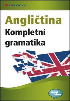 ANGLICTINA KOMPLETNI GRAMATIKA