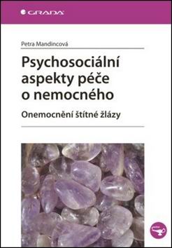 PSYCHOSOCIALNI ASPEKTY PECE O NEMOCNEHO