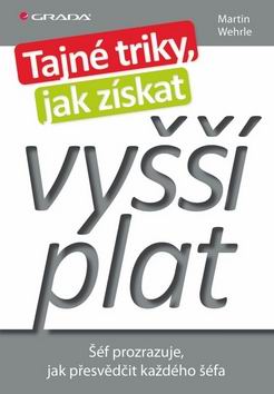 TAJNE TRIKY, JAK ZISKAT VYSSI PLAT