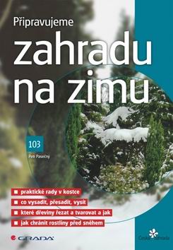PRIPRAVUJEME ZAHRADU NA ZIMU