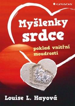 MYSLENKY SRDCE POKLAD VNITRNI MOUDROSTI