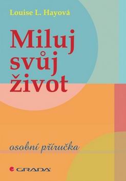 MILUJ SVUJ ZIVOT OSOBNI PRIRUCKA