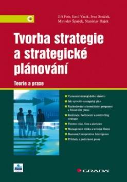 TVORBA STRATEGIE A STRATEGICKE PLANOVANI