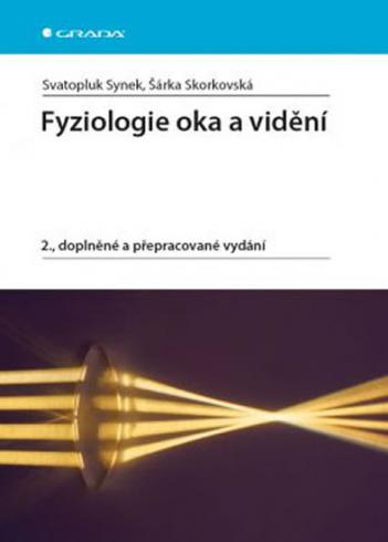 FYZIOLOGIE OKA A VEDENI