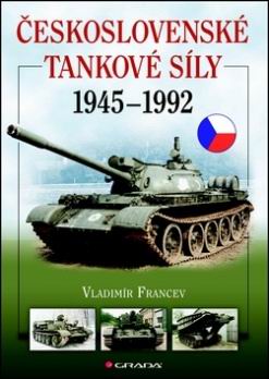 CESKOSLOVENSKE TANKOVE SILY 1945-1992