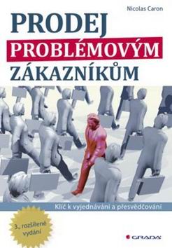 PRODEJ PROBLEMOVYM ZAKAZNIKUM
