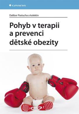 POHYB V TERAPII A PREVENCI DETSKE OBEZITY
