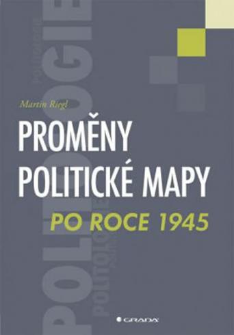 PROMENY POLITICKE MAPY PO ROCE 1945