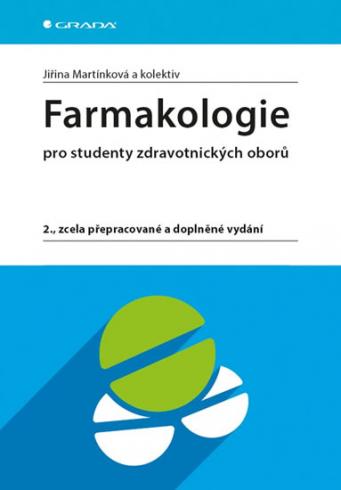 FARMAKOLOGIE PRO STUDENTY ZDRAVOTNICKYCH OBORU