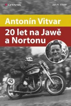 ANTONIN VITVAR 20 LET NA JAWE A NORTONU