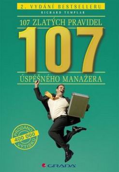 107 ZLATYCH PRAVIDIEL USPESNEHO MANAZERA