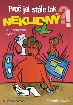 PROC JSI STALE TAK NEKLIDNY?!
