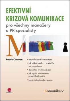 EFEKTIVNI KRIZOVA KOMUNIKACE PRO VSECHNY MANAZERY A RP SPECIALISTY