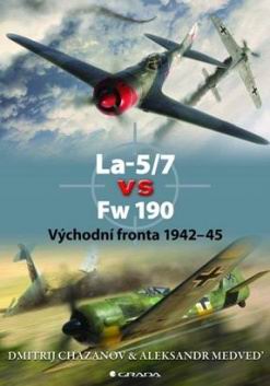 LA-5/7 VS FW 190 VYCHODNI FRONTA 1942-45