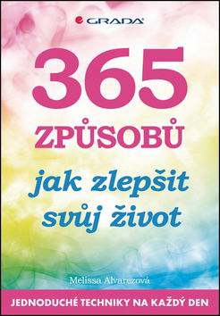 365 ZPUSOBU JAK ZLEPSIT SVUJ ZIVOT