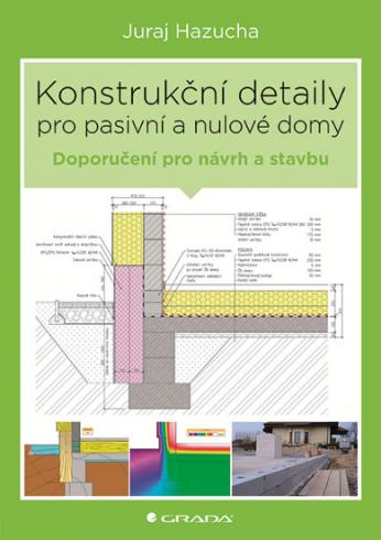 KONSTRUKCNI DETAILY PRO PASIVNI A NULOVE DOMY