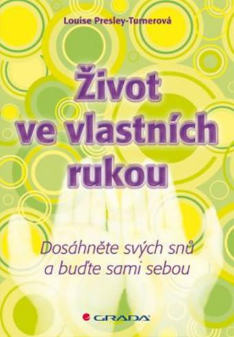 ZIVOT VE VLASTNICH RUKOU