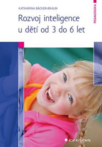 ROZVOJ INTELIGENCE U DETI OD 3 DO 6 LET