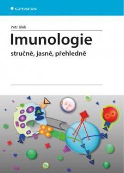 IMUNOLOGIE - STRUCNE, JASNE, PREHLEDNE