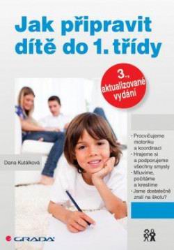 JAK PRIPRAVIT DITE DO 1. TRIDY