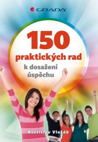 150 PRAKTICKYCH RAD K DOSAZENI USPECHU