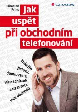 JAK USPET PRI OBCHODNIM TELEFONOVANI