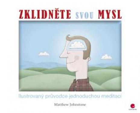 ZKLIDNITE SVOU MYSL