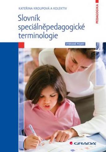 SLOVNIK SPECIALNEPEDAGOGICKE TERMINOLOGIE