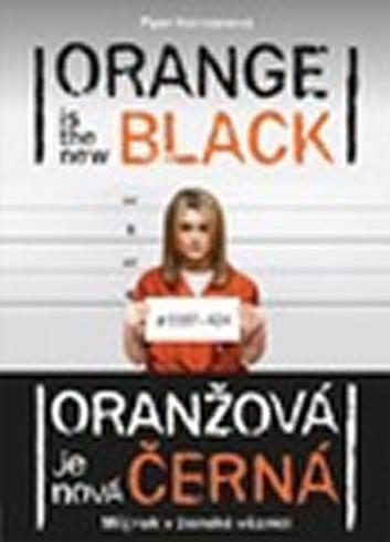ORANZOVA JE NOVA CERNA