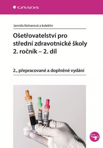 OSETROVATELSTVI PRO STREDNI ZDRAVOTNICKE SKOLY 2. ROCNIK - 2. DIL