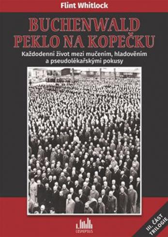 BUCHENWALD PEKLO NA KOPECKU