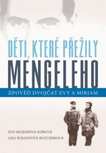 DETI, KTERE PREZILY MENGELEHO