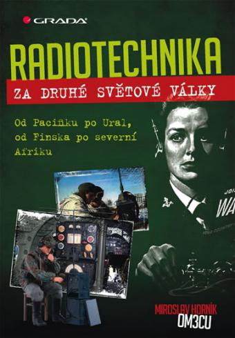 RADIOTECHNIKA ZA DRUHE SVETOVE VALKY