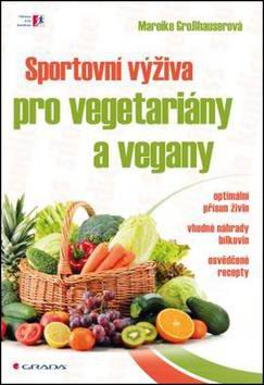 SPORTOVNI VYZIVA PRO VEGETARIANY A VEGANY