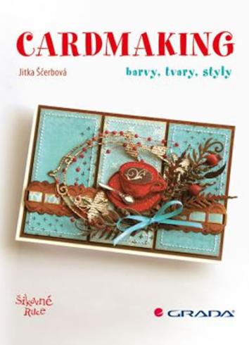 CARDMAKING BARVY, TVARY, STYLY