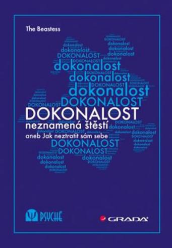 DOKONALOST NEZNAMENA STESTI